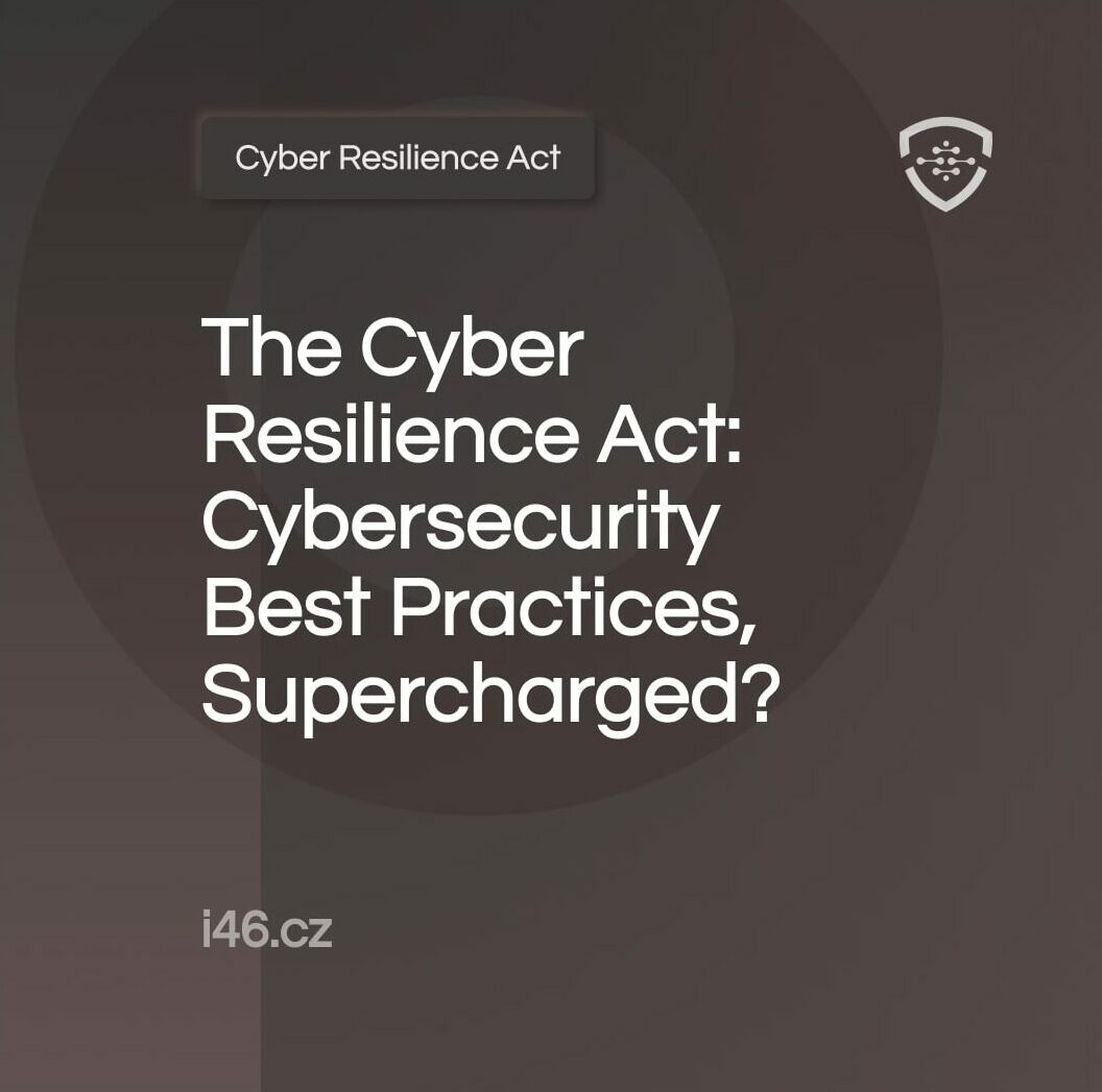 The Cyber Resilience Act_ Cybersecurity Best Practices, Supercharged